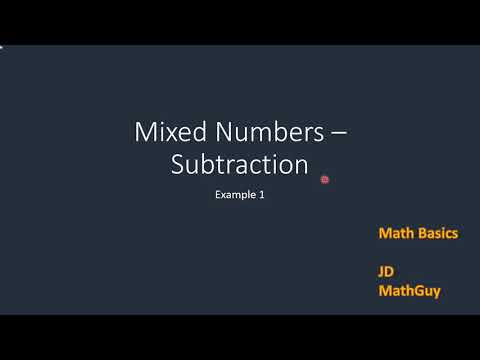 Mixed Numbers - Subtraction - Example 1