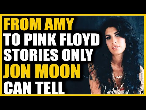 From Amy to Floyd – Stories Only Jon Moon Can Tell