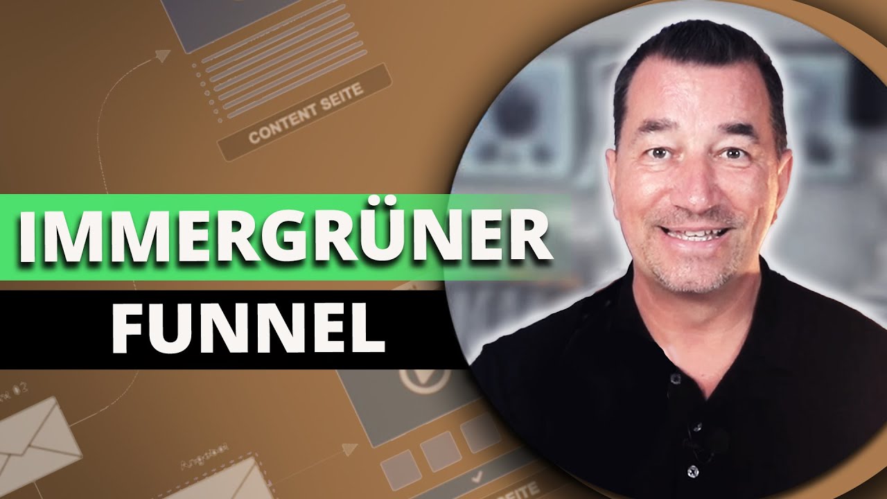 So funktioniert der EVERGREEN Funnel - Leads ohne Ende!