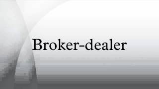 Broker-dealer