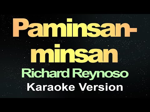 Paminsan-minsan - Richard Reynoso (Karaoke Version)