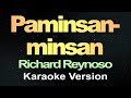 Paminsan-minsan - Richard Reynoso (Karaoke Version)