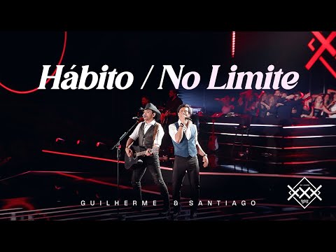 Guilherme e Santiago - Hábito / No Limite (Vídeo Oficial)
