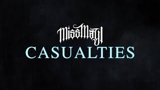 Miss May I - Casualties (OFFICIAL AUDIO STREAM)