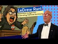 LeDrew Rant - Appointed Judges Are Overruling Decisions Made By Democratically Elected Politicians!