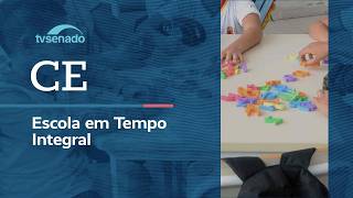 Ao vivo CE avalia o Programa Escola em Tempo Integral - 18/8/26