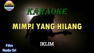 Download lagu Karaoke Mimpi Yang Hilang ( Iklim ) mp3