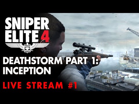 Sniper Elite 4 - Deathstorm Part 1: Inception