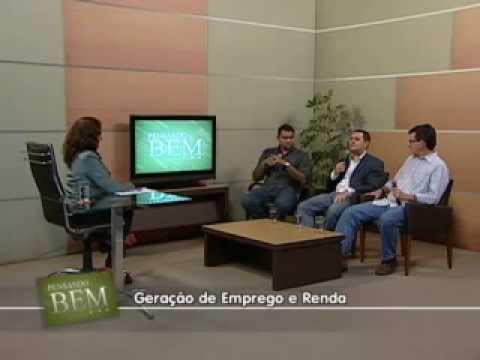 Geração de Emprego e Renda - Pensando Bem - 05/09/2012