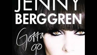 Jenny Berggren - Gotta Go