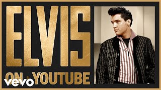 Elvis Presley - Welcome to Elvis Presley on YouTube