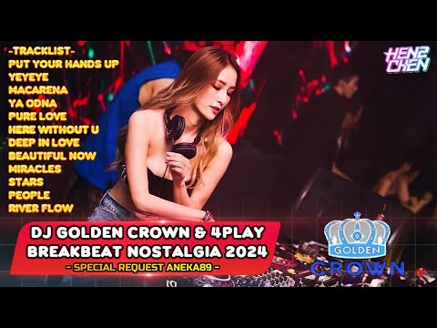 DJ BREAKBEAT GOLDEN CROWN & 4PLAY JAKARTA REMIX 2024