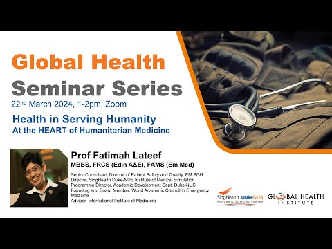 Global Health Seminar Series: Health in Serving Humanity