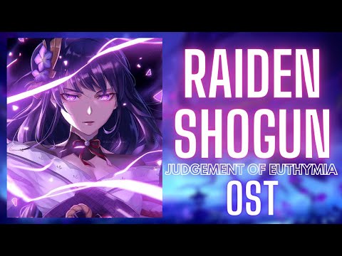 Judgment of Euthymia OST - Raiden Shogun Demo Theme Extended | Genshin Impact