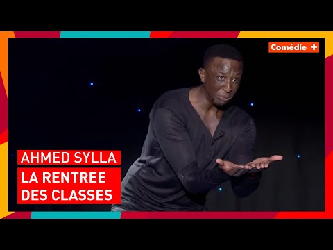 Ahmed Sylla - La rentrée des classes - Comédie+