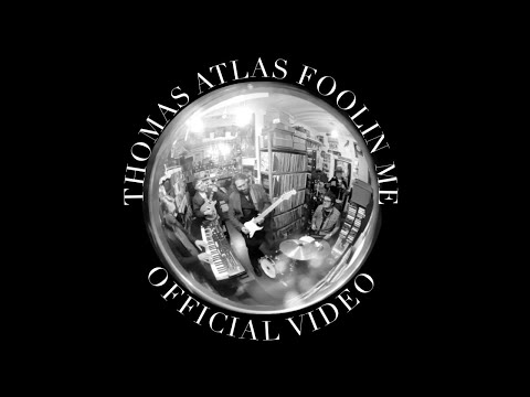 Thomas Atlas - Foolin Me (Official Video) 