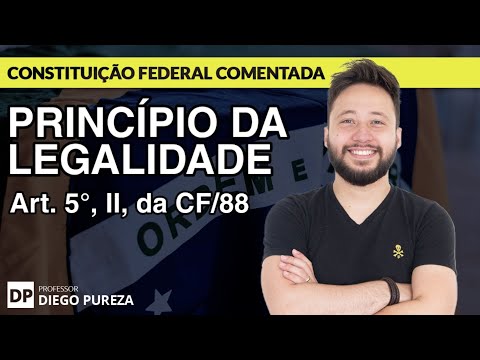 Principle of Legality - Art. 5, paragraph II, of the CF/88