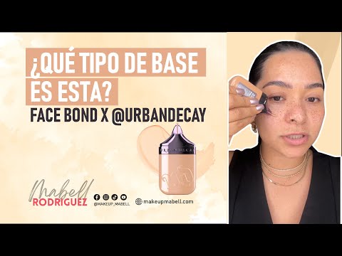 ¿Qué tipo de base es esta? Face Bond x @urbandecay