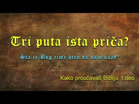 Tri puta ista priča