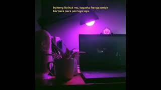 Download lagu story WhatsApp bohong itu hakmu, tugasku hanya untuk berpura pura percaya saja mp3 Download lagu story WhatsApp bohong itu hakmu, tugasku hanya untuk berpura pura percaya saja mp3