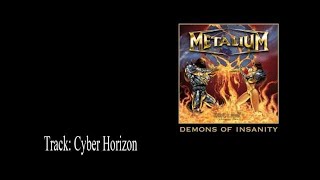 METALIUM - Demons Of Insanity-Chapter Five Full Album
