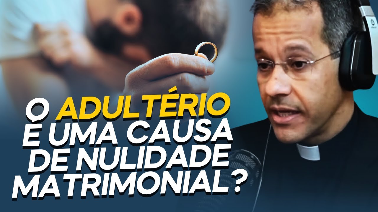 TUDO SOBRE NULIDADE MATRIMONIAL | PADRE DEMÉTRIO GOMES