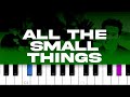 Blink 182 All The Small Things Piano Tutorial