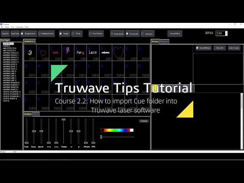 Truwave Tutorial Video - 3. How to import Cue folder into Truwave laser software