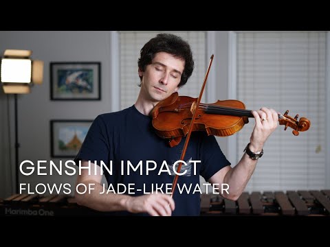 Rhythm Amidst the Reeds/Flows of Jade-Like Water - Genshin Impact Cover