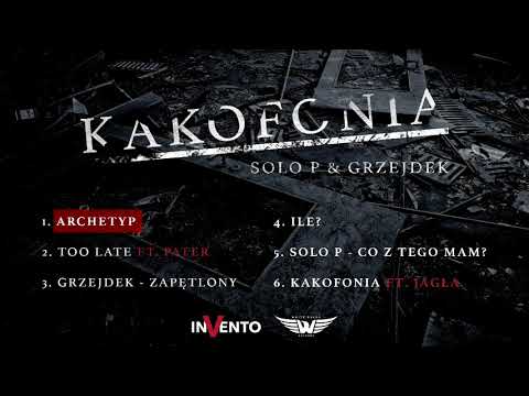 1. Solo P x Grzejdek - Archetyp
