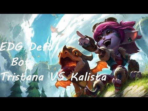 EDG Deft   Tristana vs Kalista KDA 13\1\9