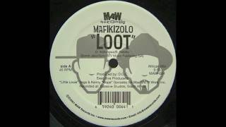 Mafikizolo - Loot (Afrikan Mix)