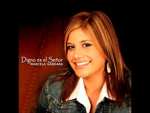 Marcela Gandara - Digno es el Señor (Feat. Vino Nuevo)