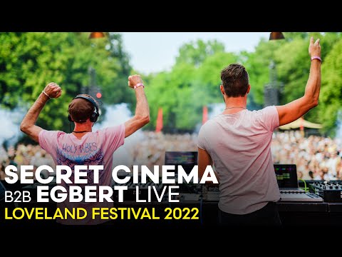SECRET CINEMA b2b EGBERT live at LOVELAND FESTIVAL 2022