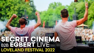 Secret Cinema b2b Egbert - Live @ Loveland Festival 2022