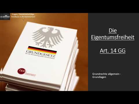 Die Eigentumsgarantie Art.  14 GG I Grundrechte Grundlagen 22
