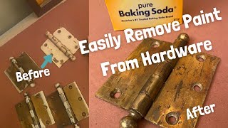 How To Easily Remove Paint From Hardware