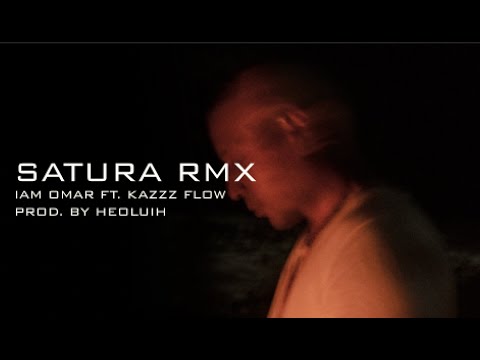 @KazzFlow - Satura Remix feat. I'm Omar (Lyrics)