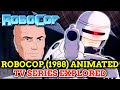 RoboCop 1988 Animated TV Series Explored Brillaint Show That Captured Magic Of The Movie Perfectly