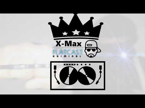 ♛ X-MAX ♫ Diss FLATCAST  TEAM HACKER NOIR