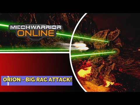 Mechwarrior Online ORION BIG RAC ATTACK!