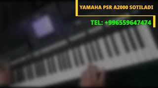Video thumbnail for YAMAHA PSR A2000 by AZIZJON UBAYDOV
