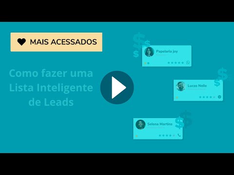 Como fazer uma Lista Inteligente de Leads