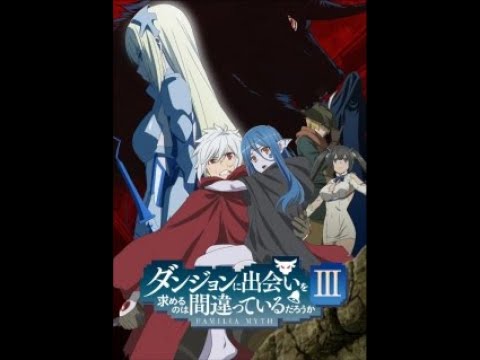 Dungeon Ni Deai Wo Motomeru No Wa Machigatteiru Darou Ka III Ep4 english subb