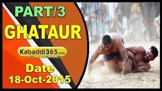 (1) Ghataur (Mohali) Kabaddi Tournament 18 Oct 2015