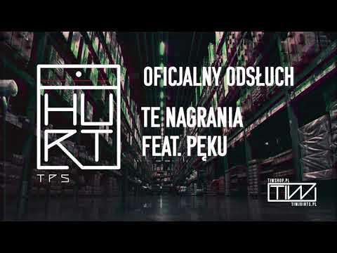 TPS - Te nagrania feat. Pęku prod. Flame