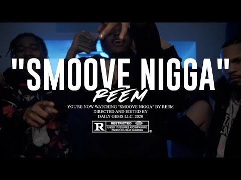 Reem Kbtl - Smoove N*gga ( OFFICIAL MUSIC VIDEO )