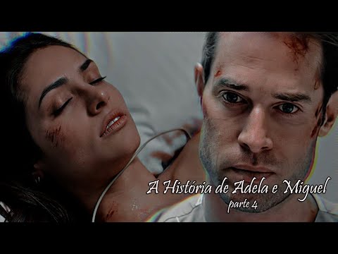A História de Adela e Miguel - Parte 4 | EM HD