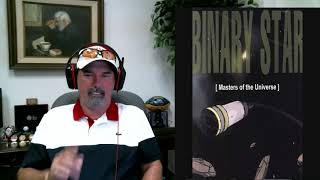 REALITY CHECK - BINARY STAR - REACTION/SUGGESTION