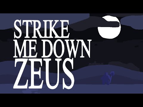 Strike Me Down Zeus